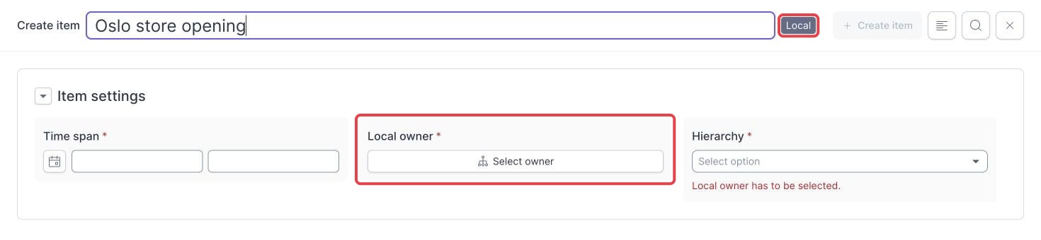 Campaign Planner Create item form for a local campaign with the Local badge and the Local owner field highlighted