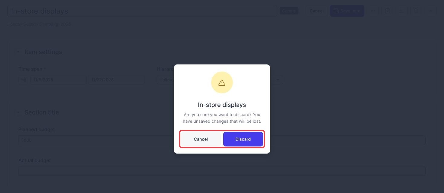 Campaign Planner discard changes message with Cancel and Discard highlighted
