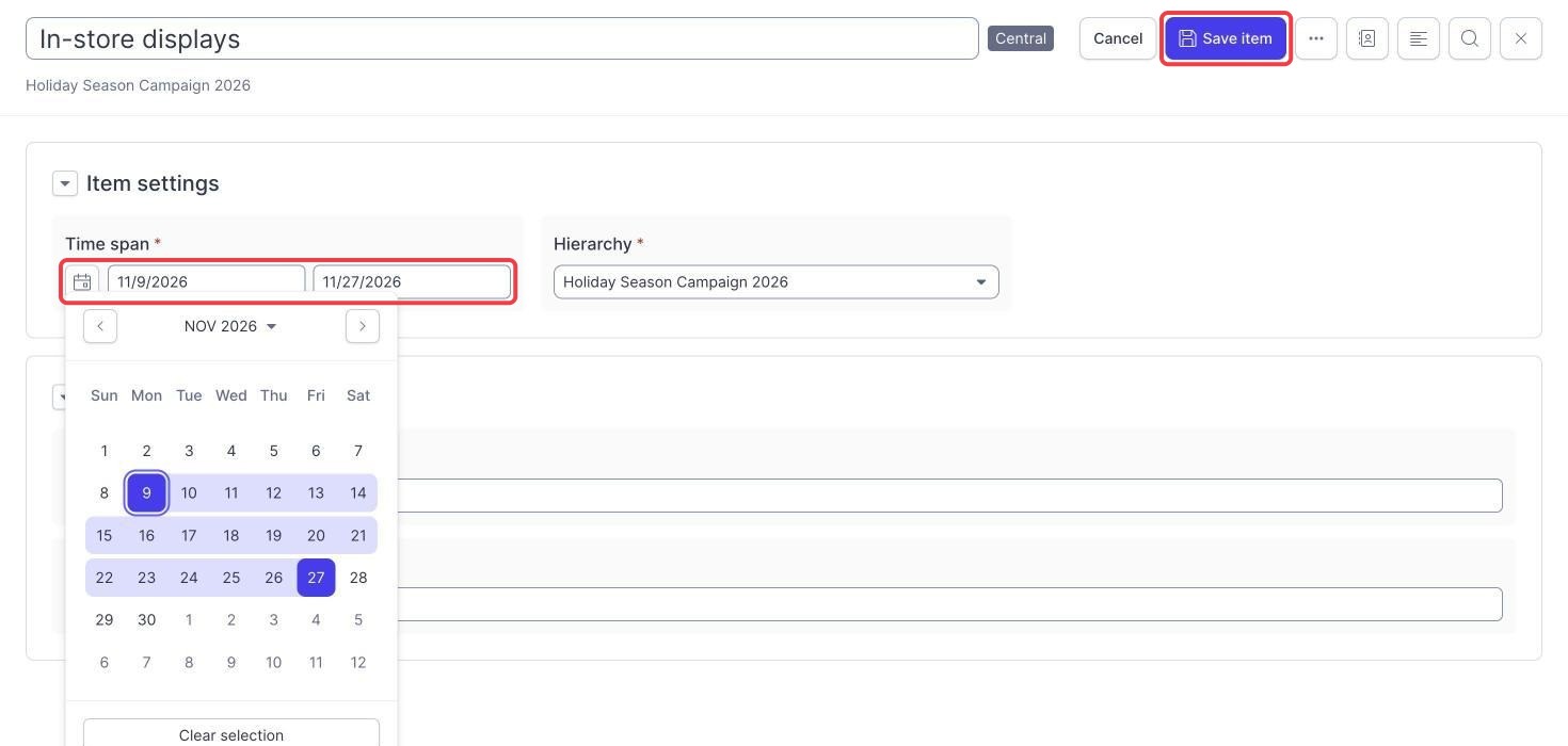 Campaign Planner campaign in edit mode with the Time span calendar and Save item highlighted to change the campaign dates